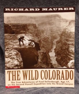 The Wild Colorado (Paperback) by Richard Maurer