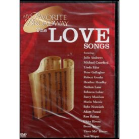 My Favorite Broadway - The Love Songs  (DVD)