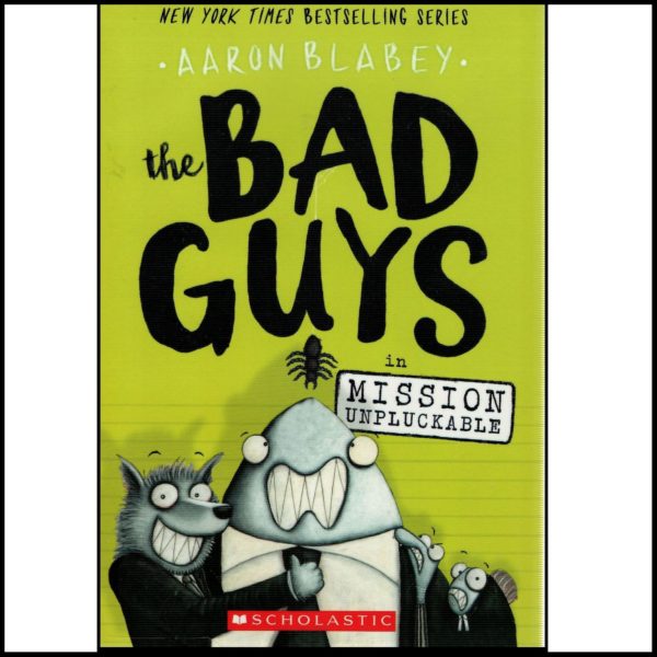 Children's Fun & Educational 4 Pack Paperback Book Bundle (Ages 6-12): The Bad Guys in Mission Unpluckable  Addy Saves the Day  by Connie Rose Porter Molly's Surprise  by Valerie Tripp,Renee Graef,Keith Skeen Happy Birthday, Addy!  by Connie Rose Porter