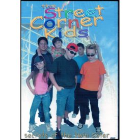 The Street Corner Kids: Secrets of the Twin Sister  (DVD)