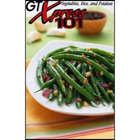 GT Xpress 101 - Vegatables, Rice, and Potatoes (Staple Bound Small Format Paperback)