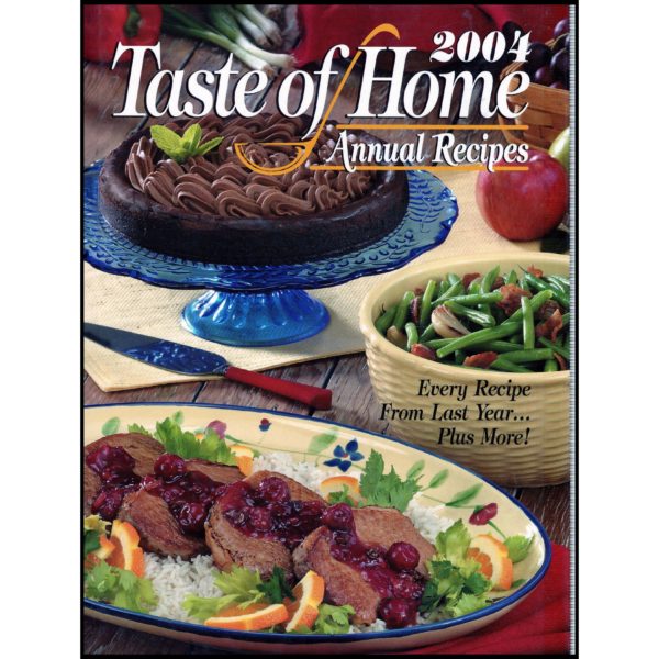 Taste Of Home Annual Recipes 2004 (Hardcover)