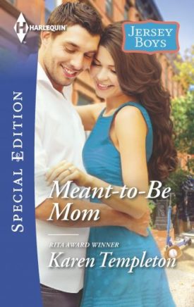 Meant-to-Be Mom (Jersey Boys Series Book 4) (Mass Market Paperback)