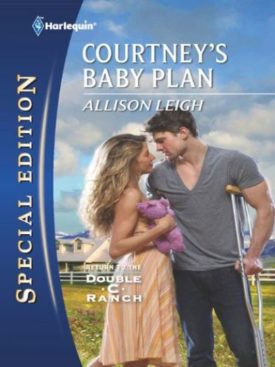 Courtney's Baby Plan (Return to the Double C Book 8) (Mass Market Paperback)