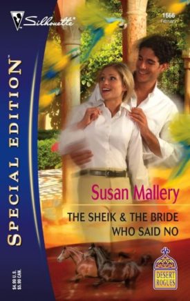 The Sheik & The Bride Who Said No (Mass Market Paperback)