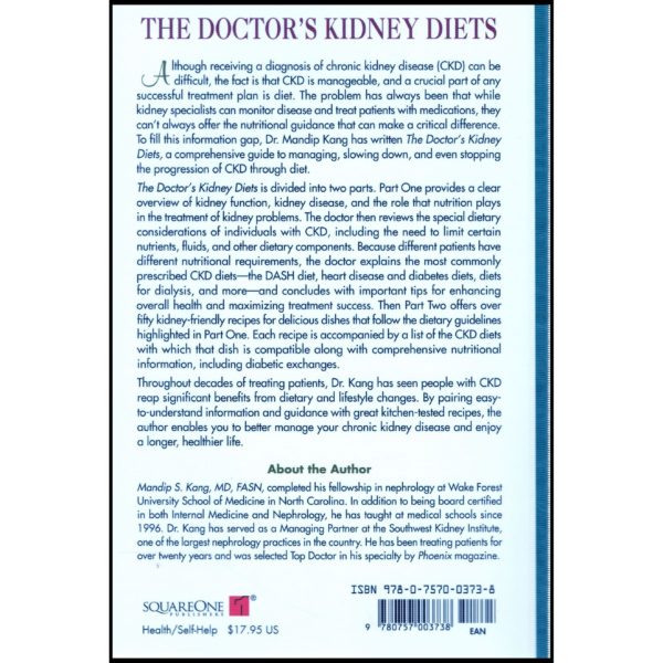 The Doctor's Kidney Diets: A Nutritional Guide to Managing and Slowing the Progression of Chronic Kidney Disease (Paperback)