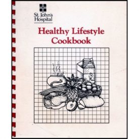 Healthy Lifestyle Cookbook - St. John's Hospital (Plastic-Comb) (Paperback)