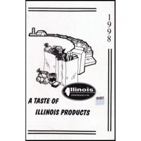 Illinois Products Favorite Recipes - Illinois State Fair 1998 (Paperback)