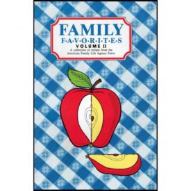 Family Favorites Vol II - A Collection of Recipes from the American Family Life Agency Force (Paperback)