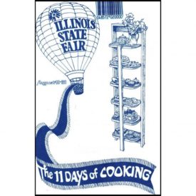 Illinois State Fair - The 11 Days of Cooking - Illinois State Fair 1978 (Paperback)