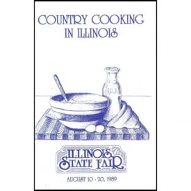 Country Cooking in Illinois Cooking - Illinois State Fair 1989 (Paperback)