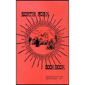 North Fork Cookbook - Yesteryear Fair - Macon County Historical Society -  September 1981 (Paperback)