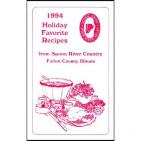 Holiday Favorite Recipes from Spoon River County - 1994 (Paperback)