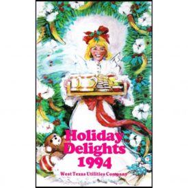 Holiday Delights - West Texas Utilities Co. - 1994 (Paperback)