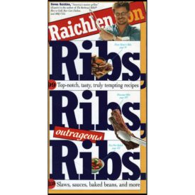 Raichlen on Ribs, Ribs, Outrageous Ribs (Paperback)