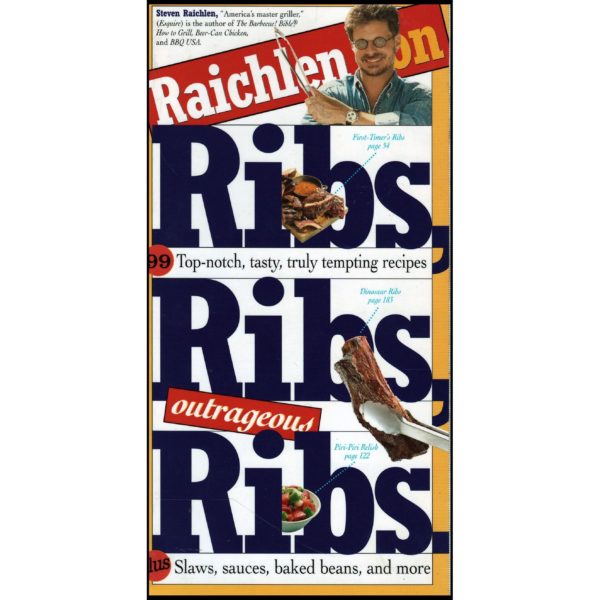 Raichlen on Ribs, Ribs, Outrageous Ribs (Paperback)