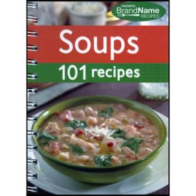 SOUPS 101 Recipes - Favorite Brand Name Recipes (Spiral-Bound)) (Paperback)