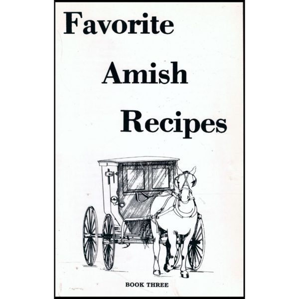 Favorite Amish Recipes - Book Three (Paperback)