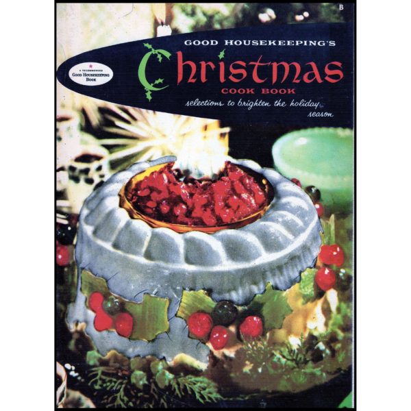 Christmas Cook Book - Selection to Brighten the Holidays (Paperback)