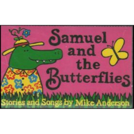 Samuel and the Butterflies (Audio Cassette)