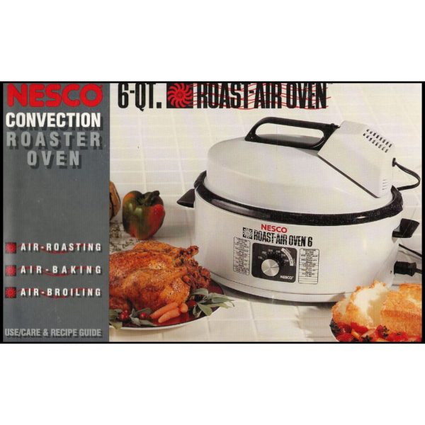 NESCO Convection Roaster Oven - Recipes and Care Instruction Guide - 1993 (Paperback)