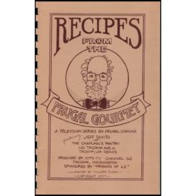 Recipes From The Frugal Gourmet - A Television Series on Frugal Cooking - Jeff Smith - 1977 (Plastic-Comb) (Paperback)