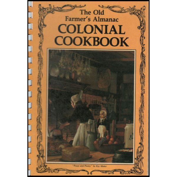 The Old Farmer's Almanac Colonial Cookbook - 1976 (Plastic-Comb) (Paperback)