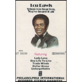 Lou Rawls – When You Hear Lou, You've Heard It All (Music Cassette)