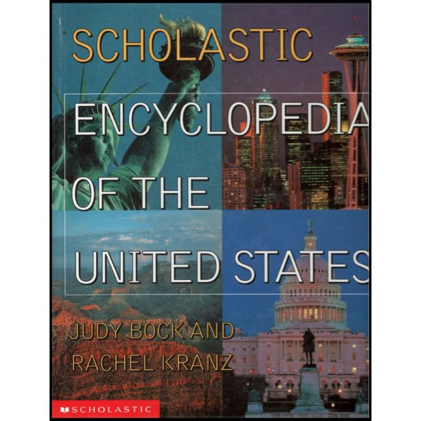 Scholastic Encyclopedia of the United States (Hardcover) by Judy Bock
