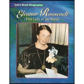 Eleanor Roosevelt Lets Read Biographies Level 2: Houghton Mifflin (Paperback)