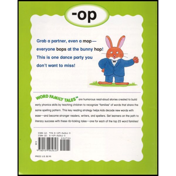 Word Family Tales: Bop, Bop at the Bunny Hop (-op) (Paperback)