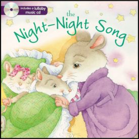 The Night- Night Song: Includes Lullaby CD (Paperback)