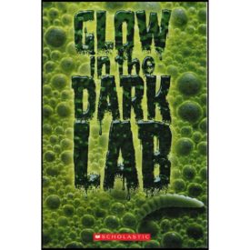 Glow in the Dark Lab (Paperback) by Kirsten Hall,Lawrence Myers