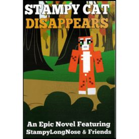 Stampy Cat Disappears (Paperback) by Griffin Mosley