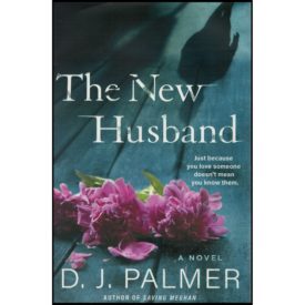 The New Husband (Hardcover) by D.J. Palmer
