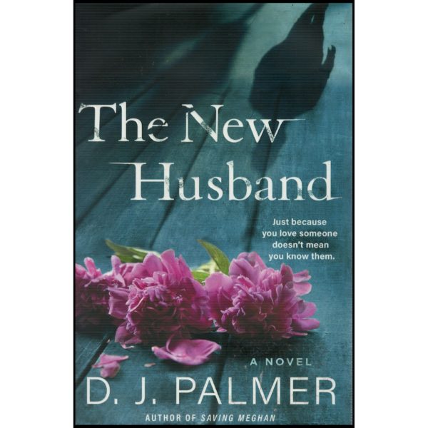 The New Husband (Hardcover) by D.J. Palmer
