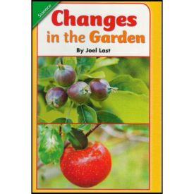 Scott Foresman Reading Street: Content Literacy Reader Grade 1 - Science: Changes in the Garden (Paperback)