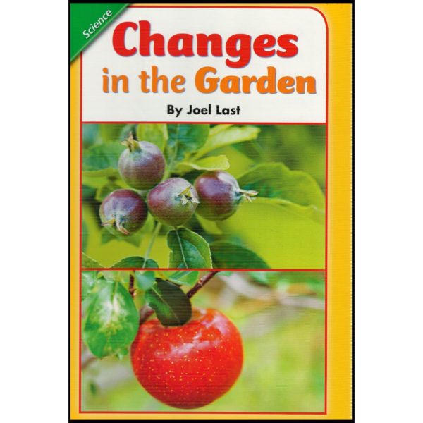 Scott Foresman Reading Street: Content Literacy Reader Grade 1 - Science: Changes in the Garden (Paperback)