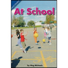 Scott Foresman Reading Street: Content Literacy Reader Grade 1 - Social Studies: At School (Paperback)