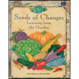 Seeds of Change: Learning from the Garden (Paperback)
