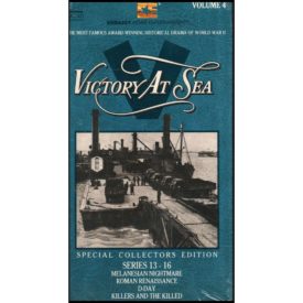 Victory at Sea: Vol. 4: Melanesian Nightmare, Roman Renaissance, D-Day, Killers and the Killed  (VHS Tape)
