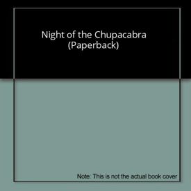 Night of the Chupacabra (Paperback) by T. H. Pine