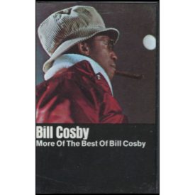 More of The Best of Bill Cosby (Music - Cassette)
