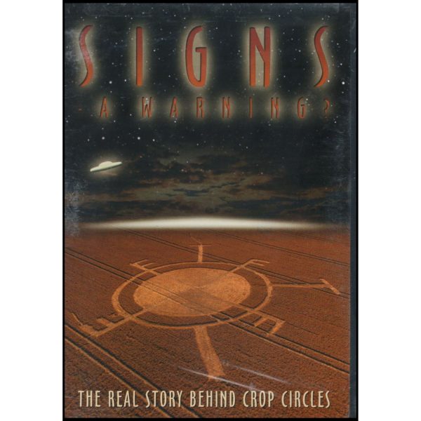 Signs: A Warning? - The Real Story Behind Crop Circles (DVD)