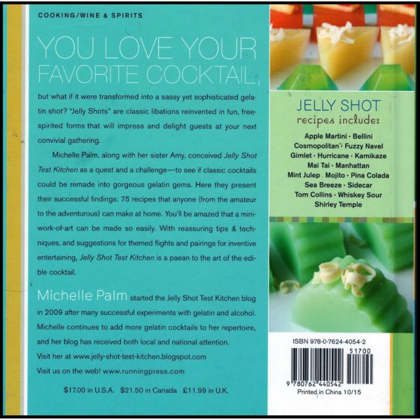 Jelly Shot Test Kitchen: Jell-ing Classic Cocktails-One Drink at a Time (Hardcover)
