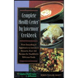 Complete Health Center By Juiceman Cookbook (Paperback)