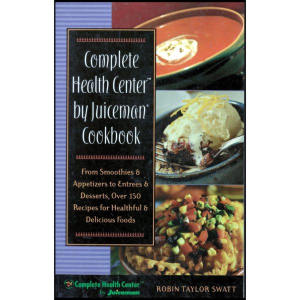 Complete Health Center By Juiceman Cookbook (Paperback)